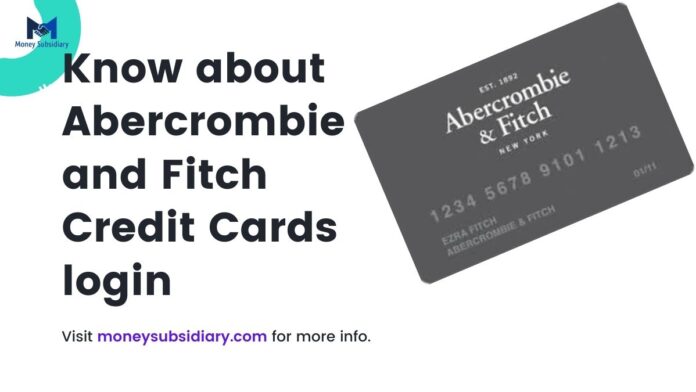 Abercrombie and Fitch Credit Card login