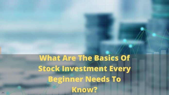 Basics Of Stock Investment