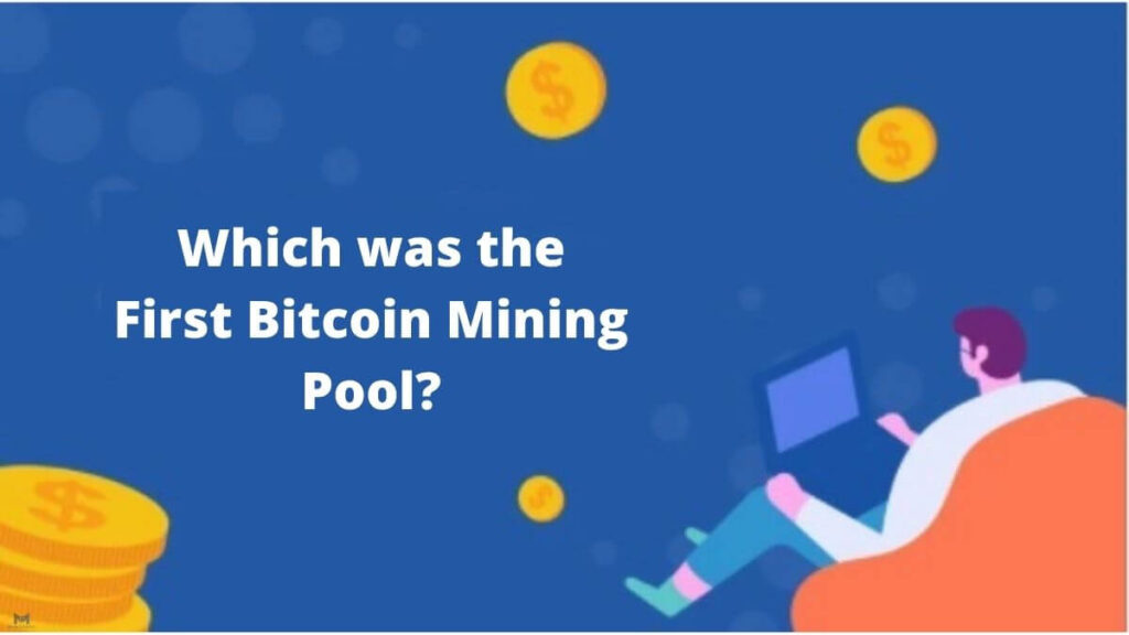 First Bitcoin Mining Pool
