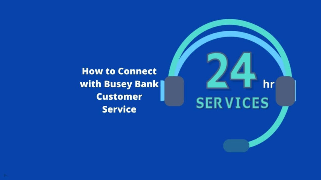 Busey Bank Customer Service