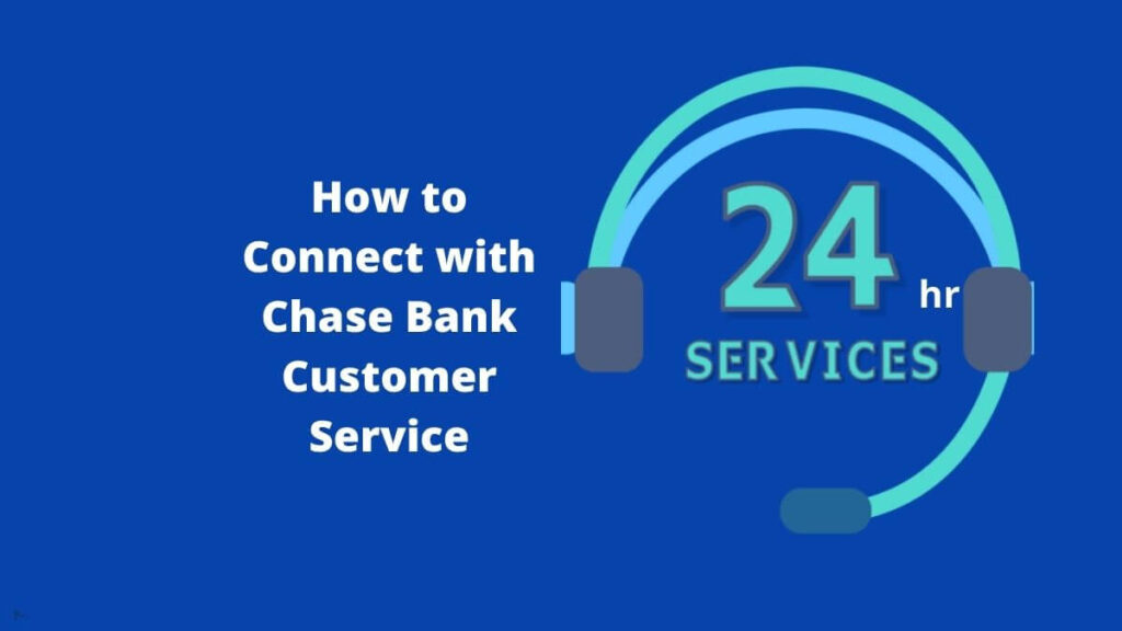 Chase Bank Customer Service