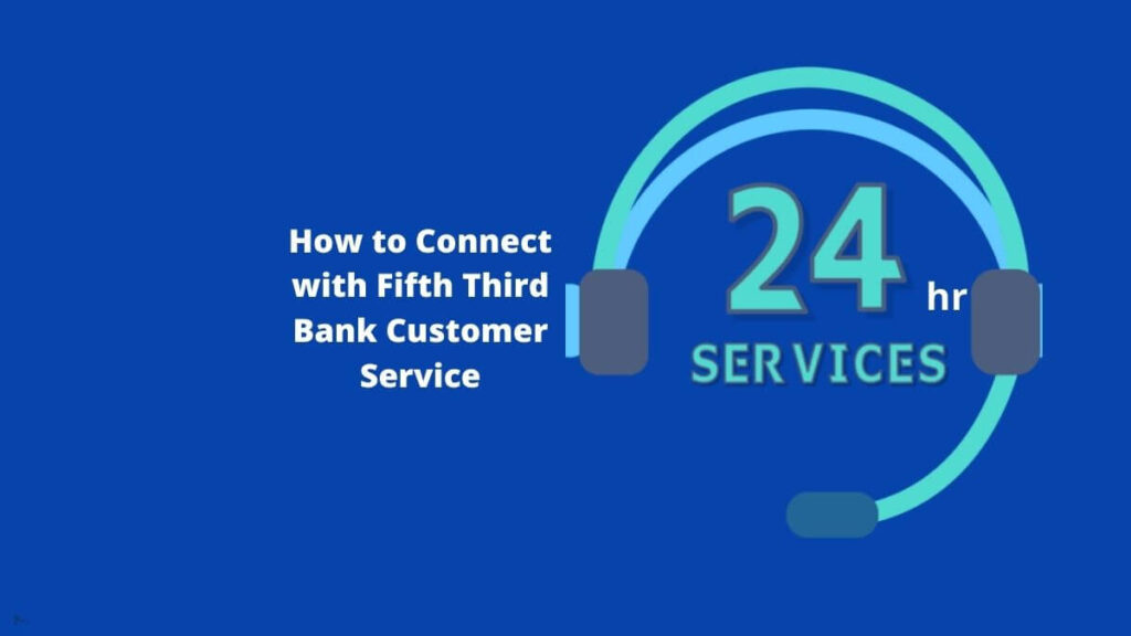 Fifth Third Bank Customer Service
