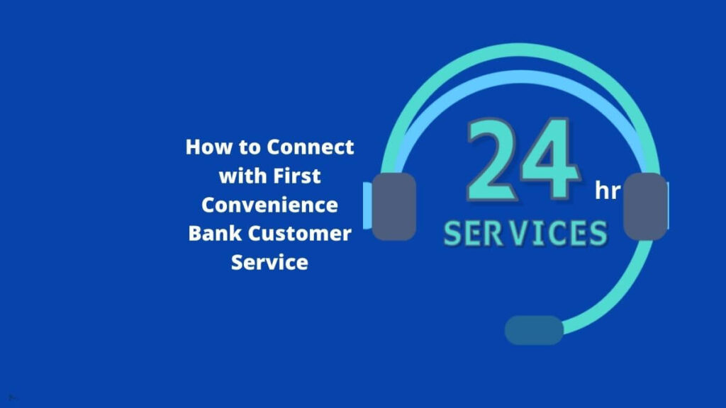 First Convenience Bank Customer Service