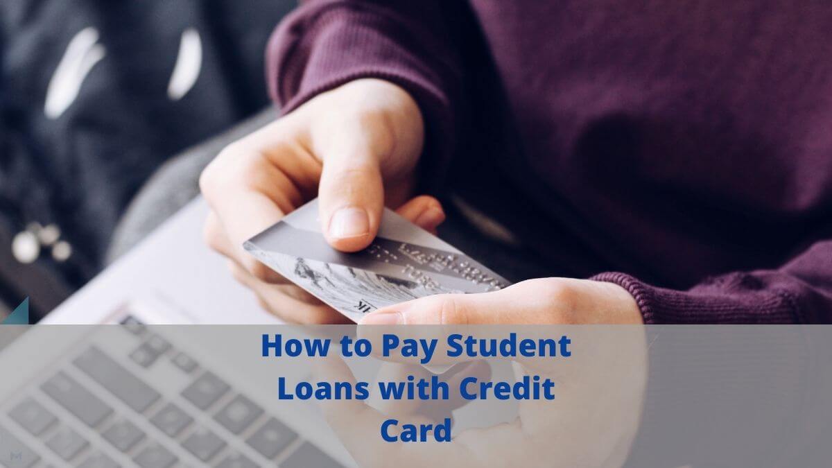 how to pay student loans with credit card
