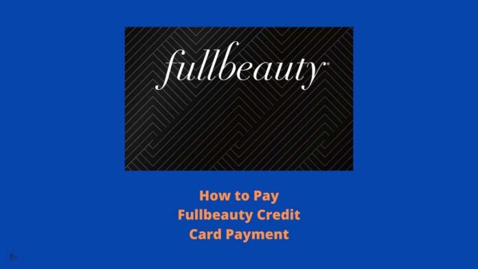Fullbeauty Credit Card Payment