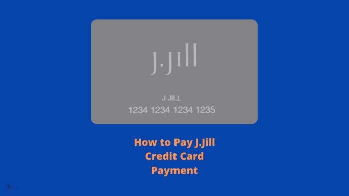 J.Jill Credit Card Payment
