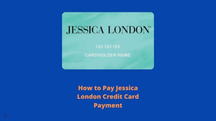 Jessica London Credit Card Payment