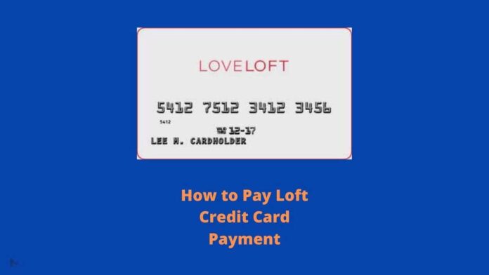 Loft Credit Card Payment