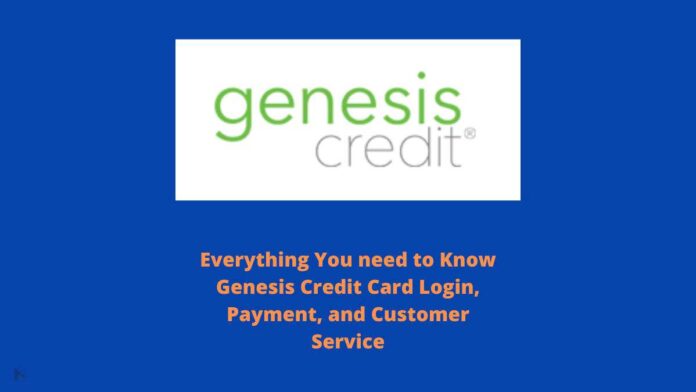 Genesis Credit Login, Payment, Customer Service