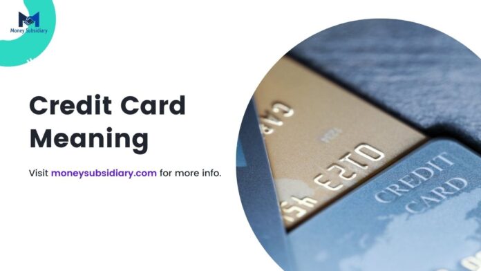 Credit Card Meaning