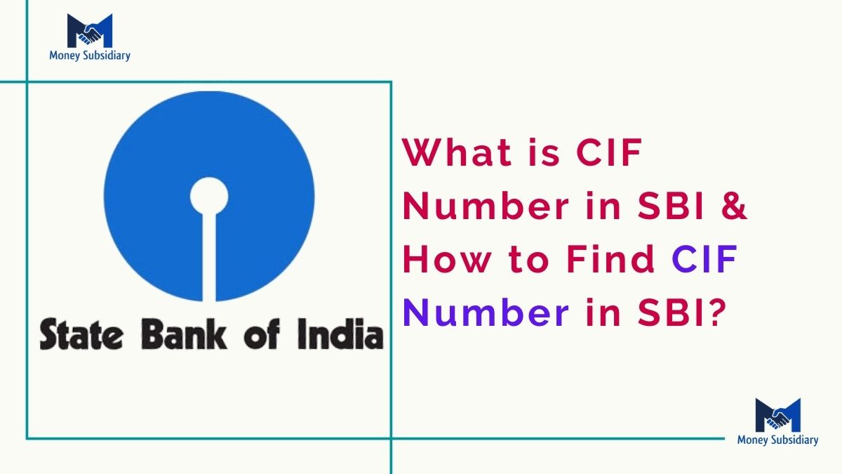 What is CIF Number in SBI