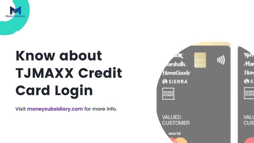 TJMAXX Credit Card Login Payment Customer Service Money Subsidiary