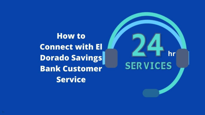 El Dorado Savings Bank Customer Service