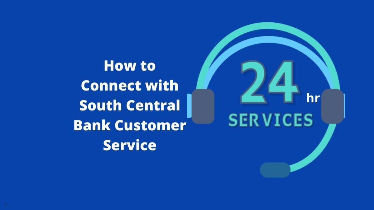 South Central Bank Customer Service