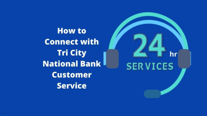 Tri City National Bank Customer Service