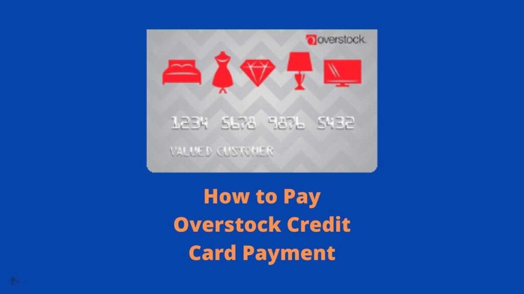 Overstock Credit Card Payment