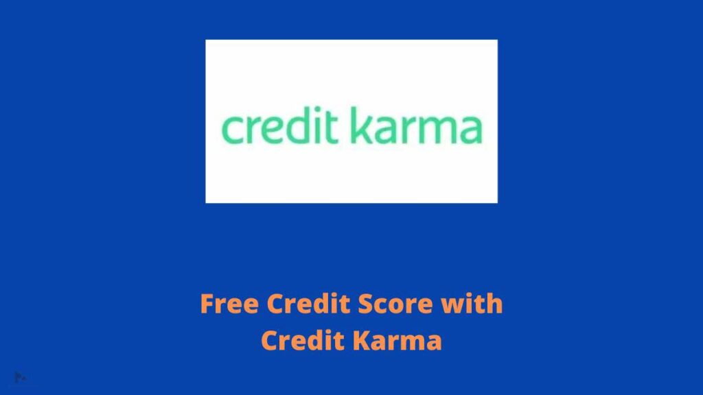 Free Credit Score with Credit Karma