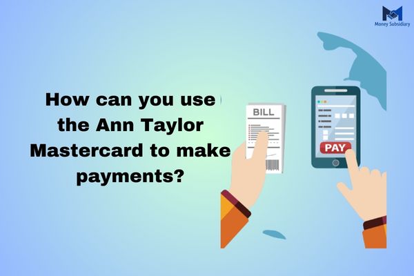 Ann Taylor card payment